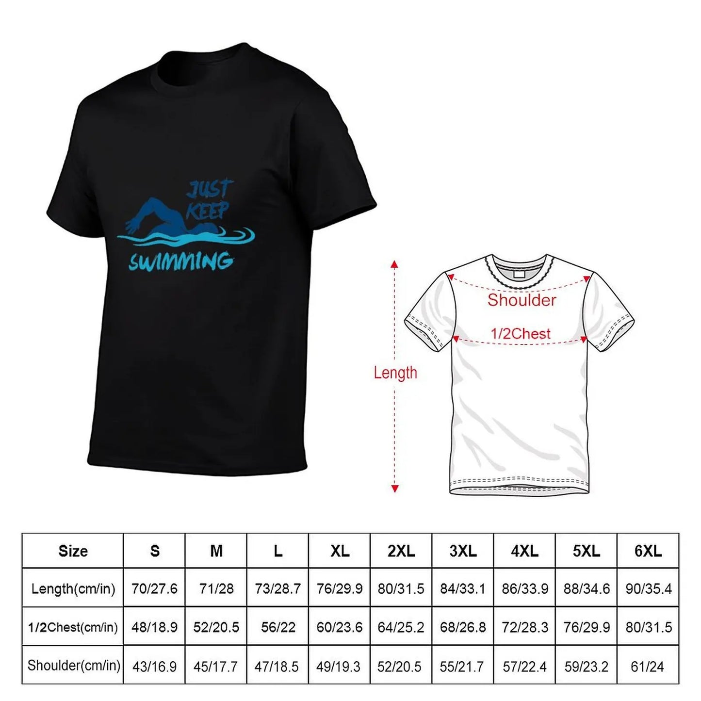 Just Keep Swimming - Funny Swim Sport Swimmer Gift T-Shirt designer shirts sweat anime stuff men workout shirt