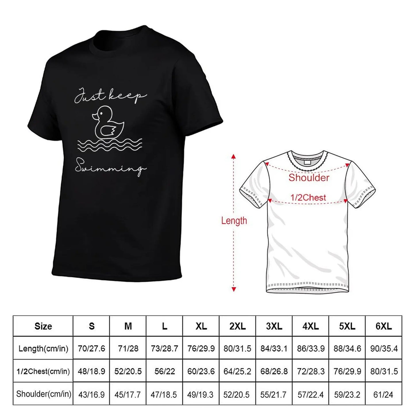 Duck swimming - Just keep swimming T-Shirt vintage clothes customizeds new edition anime stuff workout shirts for men